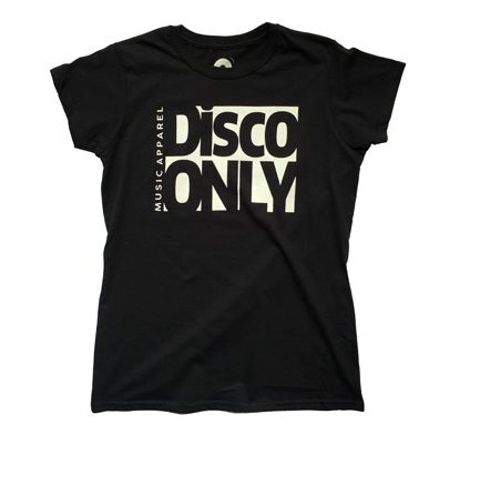 Disco Only Music APPAREL Womans T-Shirt